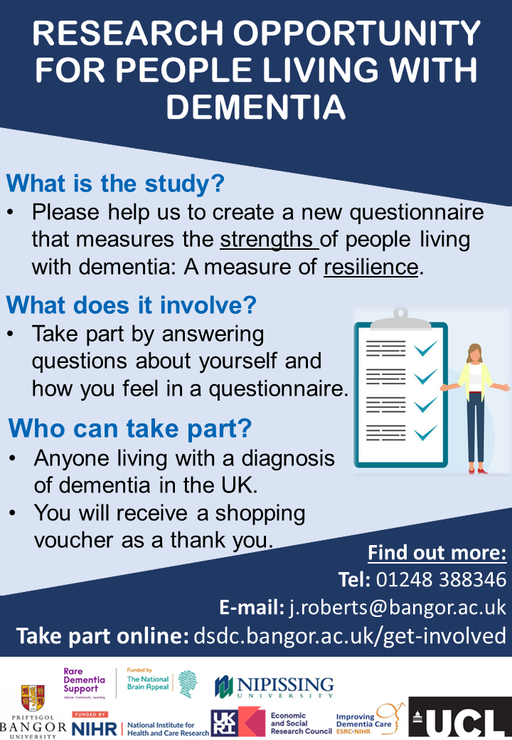 Study advert for research opportunity for people living with dementia, to help us create a new questionnaire that measures the strengths of people living with dementia: A measure of resilience; by answering questions about yourself and how you feel.